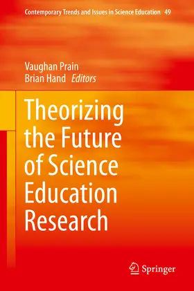 Prain / Hand |  Theorizing the Future of Science Education Research | eBook | Sack Fachmedien
