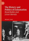 Nash |  The History and Politics of Exhumation | Buch |  Sack Fachmedien