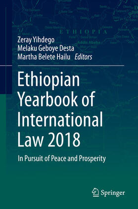 Yihdego / Desta / Hailu | Ethiopian Yearbook of International Law 2018 | E-Book | sack.de