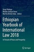 Yihdego / Hailu / Desta |  Ethiopian Yearbook of International Law 2018 | Buch |  Sack Fachmedien