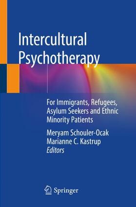 Kastrup / Schouler-Ocak | Intercultural Psychotherapy | Buch | 978-3-030-24084-4 | sack.de