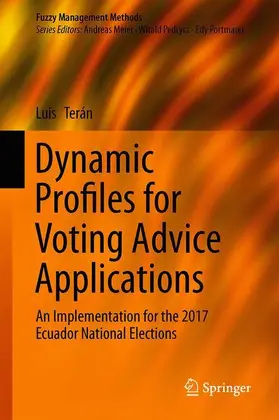 Terán |  Dynamic Profiles for Voting Advice Applications | Buch |  Sack Fachmedien