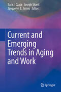 Czaja / Sharit / James |  Current and Emerging Trends in Aging and Work | eBook | Sack Fachmedien