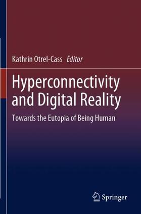 Otrel-Cass | Hyperconnectivity and Digital Reality | Buch | sack.de