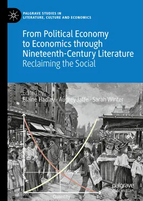 Hadley / Jaffe / Winter | From Political Economy to Economics through Nineteenth-Century Literature | E-Book | www.sack.de