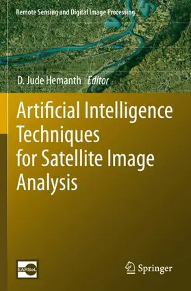 Hemanth |  Artificial Intelligence Techniques for Satellite Image Analysis | Buch |  Sack Fachmedien