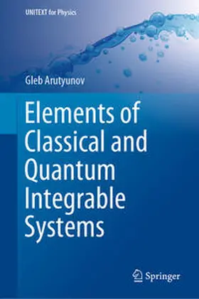 Arutyunov | Elements of Classical and Quantum Integrable Systems | E-Book | sack.de