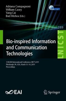 Compagnoni / Mishra / Casey | Bio-inspired Information and Communication Technologies | Buch | 978-3-030-24201-5 | sack.de