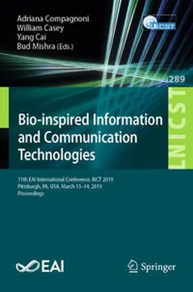 Compagnoni / Casey / Cai |  Bio-inspired Information and Communication Technologies | eBook | Sack Fachmedien