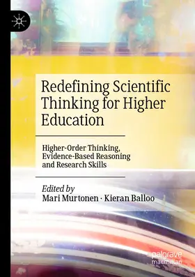 Balloo / Murtonen |  Redefining Scientific Thinking for Higher Education | Buch |  Sack Fachmedien