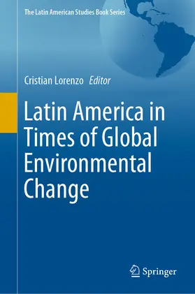 Lorenzo |  Latin America in Times of Global Environmental Change | eBook | Sack Fachmedien