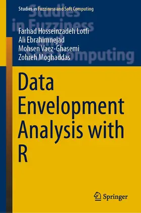 Hosseinzadeh Lotfi / Moghaddas / Ebrahimnejad |  Data Envelopment Analysis with R | Buch |  Sack Fachmedien