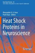 Kaur / Asea |  Heat Shock Proteins in Neuroscience | Buch |  Sack Fachmedien