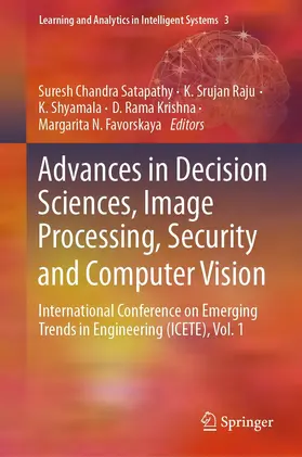 Satapathy / Raju / Shyamala | Advances in Decision Sciences, Image Processing, Security and Computer Vision | E-Book | sack.de