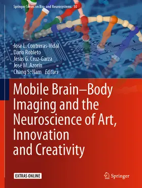Contreras-Vidal / Robleto / Cruz-Garza |  Mobile Brain-Body Imaging and the Neuroscience of Art, Innovation and Creativity | eBook | Sack Fachmedien