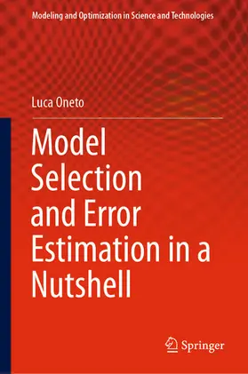Oneto |  Model Selection and Error Estimation in a Nutshell | eBook | Sack Fachmedien