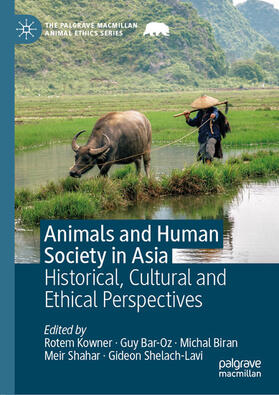 Kowner / Bar-Oz / Biran |  Animals and Human Society in Asia | eBook | Sack Fachmedien