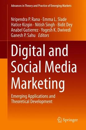 Rana / Slade / Sahu | Digital and Social Media Marketing | Buch | 978-3-030-24373-9 | sack.de