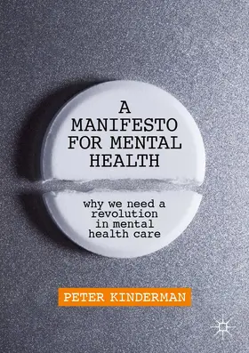 Kinderman |  A Manifesto for Mental Health | Buch |  Sack Fachmedien