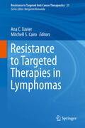Xavier / Cairo |  Resistance to Targeted Therapies in Lymphomas | eBook | Sack Fachmedien