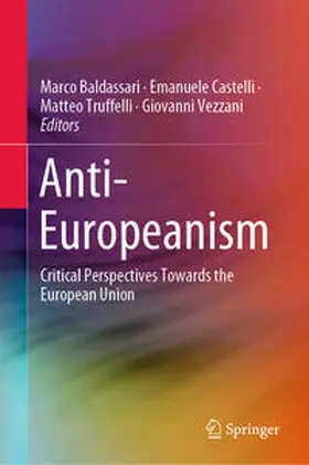 Baldassari / Vezzani / Castelli |  Anti-Europeanism | Buch |  Sack Fachmedien