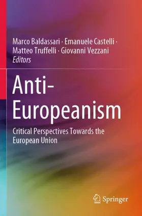 Baldassari / Castelli / Truffelli | Anti-Europeanism | Buch | 978-3-030-24430-9 | www.sack.de