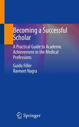 Nagra / Filler | Becoming a Successful Scholar | Buch | 978-3-030-24447-7 | sack.de