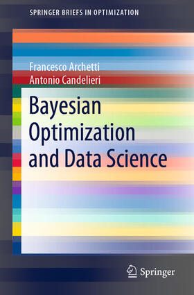 Archetti / Candelieri | Bayesian Optimization and Data Science | E-Book | sack.de