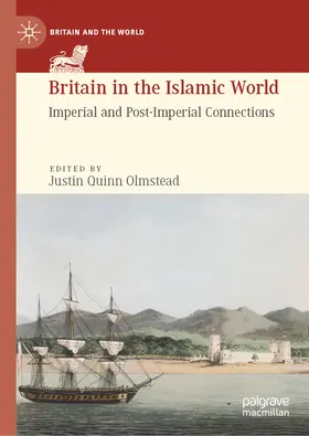 Olmstead |  Britain in the Islamic World | eBook | Sack Fachmedien