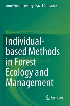 Grabarnik / Pommerening | Individual-based Methods in Forest Ecology and Management | Buch | 978-3-030-24530-6 | sack.de