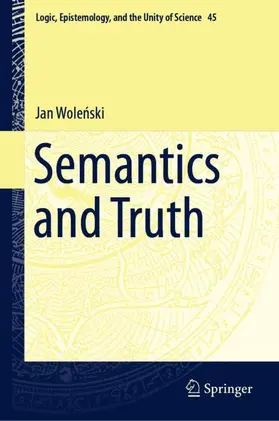 Wolenski / Wolenski |  Semantics and Truth | Buch |  Sack Fachmedien