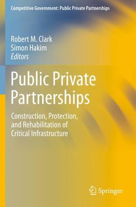 Hakim / Clark | Public Private Partnerships | Buch | 978-3-030-24602-0 | sack.de