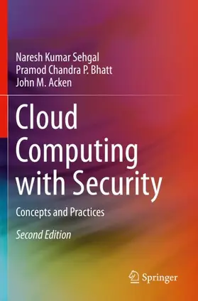 Sehgal / Acken / Bhatt |  Cloud Computing with Security | Buch |  Sack Fachmedien