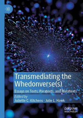Kitchens / Hawk |  Transmediating the Whedonverse(s) | Buch |  Sack Fachmedien