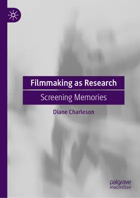 Charleson | Filmmaking as Research | E-Book | www.sack.de
