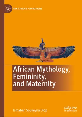 Diop | African Mythology, Femininity, and Maternity | E-Book | www.sack.de