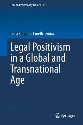 Siliquini-Cinelli |  Legal Positivism in a Global and Transnational Age | Buch |  Sack Fachmedien