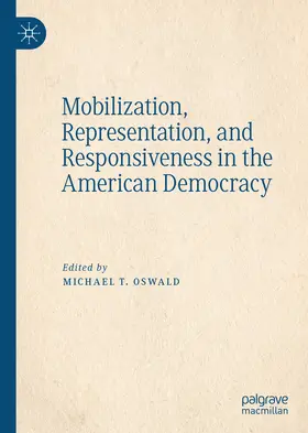 Oswald | Mobilization, Representation, and Responsiveness in the American Democracy | E-Book | sack.de