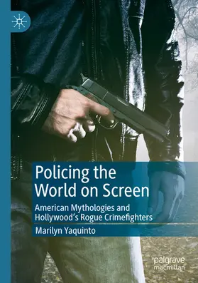 Yaquinto | Policing the World on Screen | E-Book | sack.de