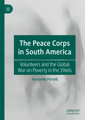 Purcell |  The Peace Corps in South America | eBook | Sack Fachmedien