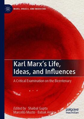 Gupta / Amini / Musto |  Karl Marx¿s Life, Ideas, and Influences | Buch |  Sack Fachmedien