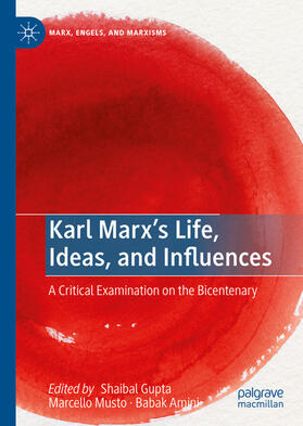 Gupta / Musto / Amini | Karl Marx’s Life, Ideas, and Influences | E-Book | sack.de