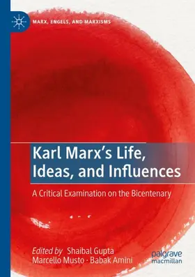 Gupta / Amini / Musto |  Karl Marx¿s Life, Ideas, and Influences | Buch |  Sack Fachmedien