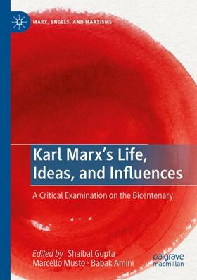 Gupta / Amini / Musto | Karl Marx¿s Life, Ideas, and Influences | Buch | 978-3-030-24817-8 | sack.de