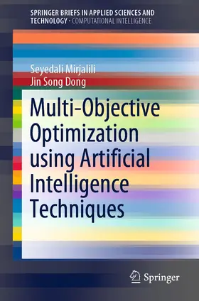 Dong / Mirjalili |  Multi-Objective Optimization using Artificial Intelligence Techniques | Buch |  Sack Fachmedien