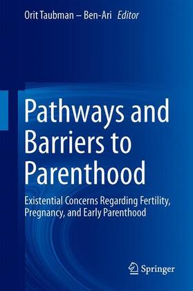 Taubman – Ben-Ari | Pathways and Barriers to Parenthood | Buch | 978-3-030-24863-5 | sack.de