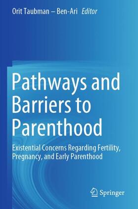 Taubman – Ben-Ari | Pathways and Barriers to Parenthood | Buch | 978-3-030-24866-6 | sack.de