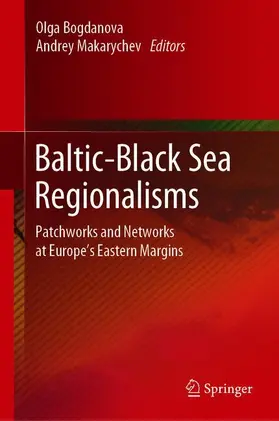 Bogdanova / Makarychev | Baltic-Black Sea Regionalisms | Buch | 978-3-030-24877-2 | www.sack.de