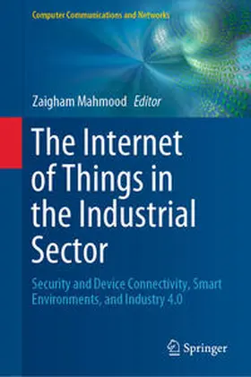 Mahmood |  The Internet of Things in the Industrial Sector | Buch |  Sack Fachmedien