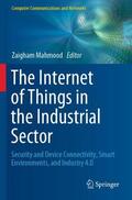 Mahmood |  The Internet of Things in the Industrial Sector | Buch |  Sack Fachmedien